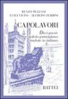 Capolavori. Dieci poesie in dialetto parmigiano tradotte in italiano