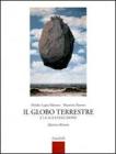 Il globo terrestre e la sua evoluzione. Per le Scuole