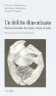 Un delitto dimenticato. Storia di Antonino Burrafato, vittima di mafia Un delitto dimenticato. Storia di Antonino Burrafato, vittima di mafia