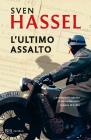 L' ultimo assalto