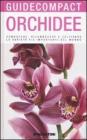 Orchidee. Conoscere, riconoscere e coltivare le variet� pi� importanti del mondo. E-book