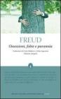 Ossessioni, fobie e paranoia. Ediz. integrale