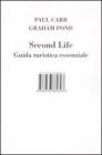Second Life. Guida turistica essenziale