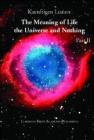 The meaning of life. The universe and nothing vol.2