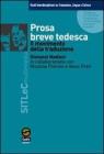 Prosa breve tedesca. Il movimento della traduzione. Con CD-ROM