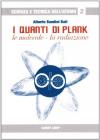 I quanti di Plank. Le molecole, la radiazione