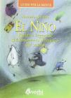 El nino. Realt� e leggende del fenomeno climatico del secolo