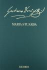 Maria Stuarda. Partitura con commento critico