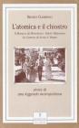 L' atomica e il chiostro