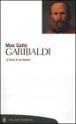 Garibaldi. La forza di un destino