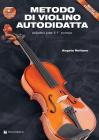 Metodo di violino autodidatta. Con CD Audio