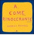 A come rinoceronte. Testo inglese a fronte