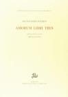 Amorum libri tres