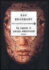 Io canto il corpo elettrico! Racconti Io canto il corpo elettrico! Racconti