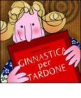 Ginnastica per tardone