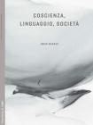 Coscienza linguaggio societ�