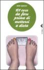 101 cose da fare prima di mettersi a dieta. E-book