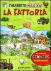 L' alfabeto magico. La fattoria. Con stickers