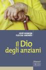 Il Dio degli anziani
