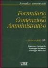 Formulario del contenzioso amministrativo. Con CD-ROM