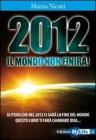 2012 il mondo non finir�