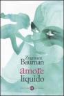 Amore liquido. Sulla fragilit� dei legami affettivi