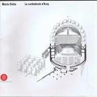 Mario Botta. La cath�drale d'Evry