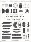 La geometria della pasta
