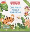 Chi abita nella foresta?