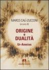 Origine e dualit�. Ur-Amnios