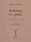 Mythologie des plantes ou les l�g�ndes du r�gne v�g�tal. Edizione numerata