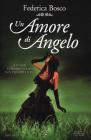 Un amore di angelo. E-book