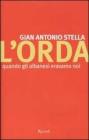 L' orda. Quando gli albanesi eravamo noi