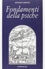 Fondamenti della psiche Fondamenti della psiche