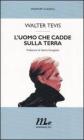 L' uomo che cadde sulla terra