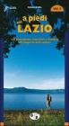 A piedi nel Lazio. 127 passeggiate, escursioni e trekking alla scoperta della natura vol.3