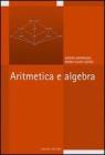 Aritmetica e algebra Aritmetica e algebra