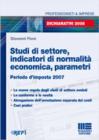 Studi di settore, indicatori di normalit� economica, parametri. Periodo d'imposta 2007