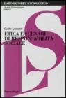 Etica e scenari di responsabilità sociale Etica e scenari di responsabilità sociale
