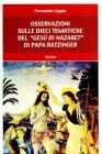 Osservazioni sulle dieci tematiche del �Ges� di Nazaret� di papa Ratzinger