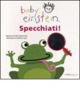 Specchiati! Baby einstein