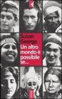 Un altro mondo � possibile se...