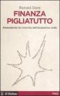 Finanza pigliatutto. Attendendo la rivincita dell'economia reale