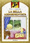 La bella addormentata. Con audiocassetta