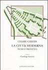 La cittą moderna. Tecnica urbanistica La cittą moderna. Tecnica urbanistica