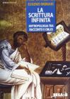 La scrittura infinita. Antropologia tra racconto e oblio