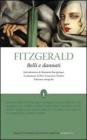 Belli e dannati. Ediz. integrale Belli e dannati. Ediz. integrale