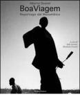 Boa viagem. Reportage dal Mozambico. Ediz. italiana e inglese