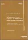 Le apparecchiature elettriche ed elettroniche, le pile e gli accumulatori