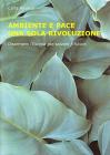 Ambiente e pace. Una sola rivoluzione